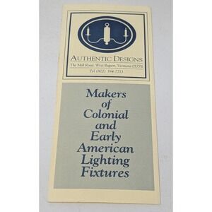 Authentic Designs West Rupert Vermont Colonial Lighting Art Pamphlet Advertising